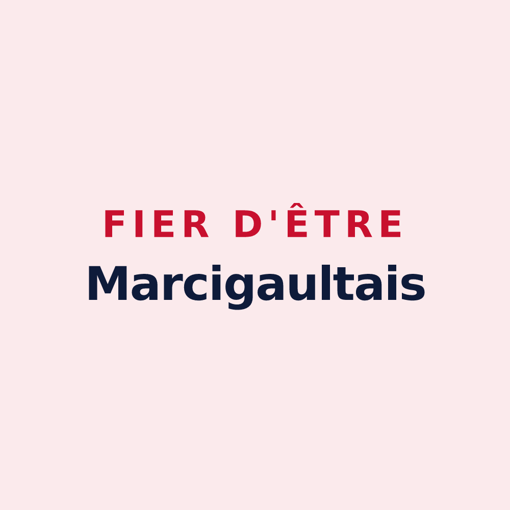 Magnet « Fier d'être Marcigaultais » — design pour Marcilly-en-Gault