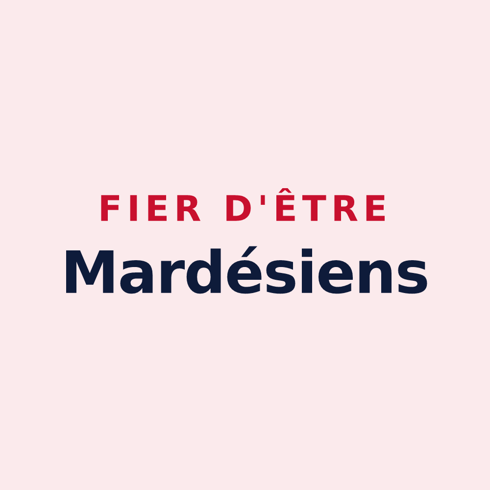 Magnet « Fier d'être Mardésiens » — design pour Mardié