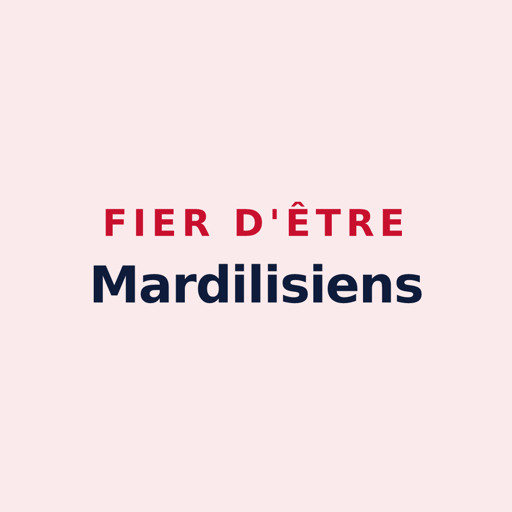 Magnet « Fier d'être Mardilisiens » — design pour Mardilly