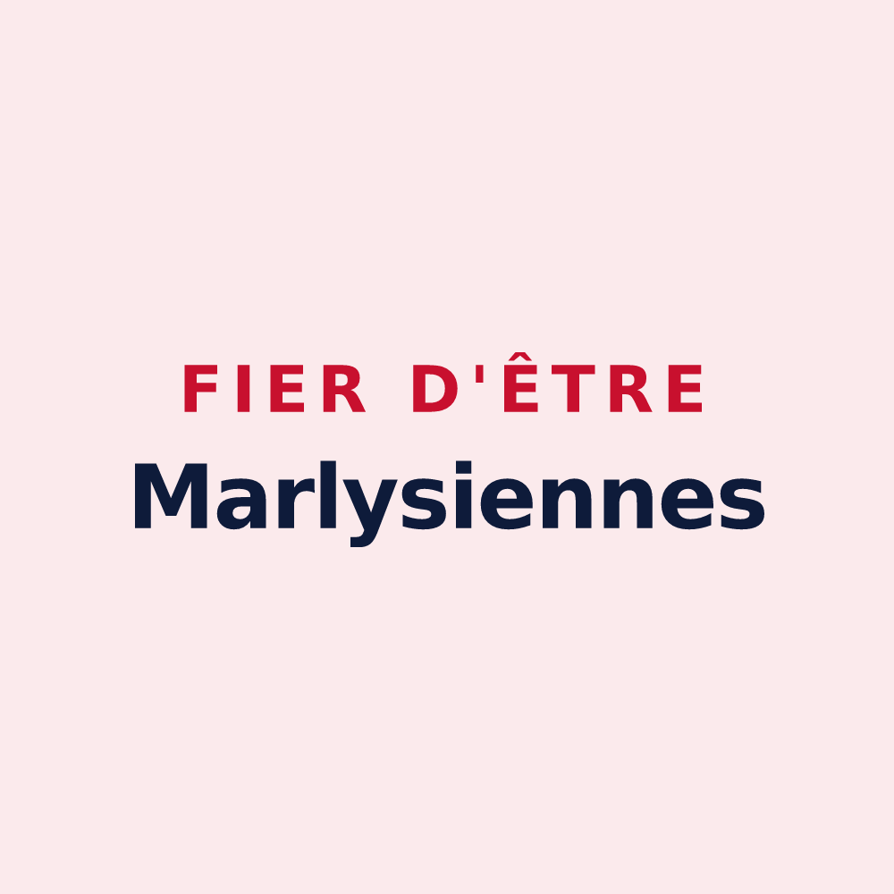 Magnet « Fier d'être Marlysiennes » — design pour Marly-la-Ville