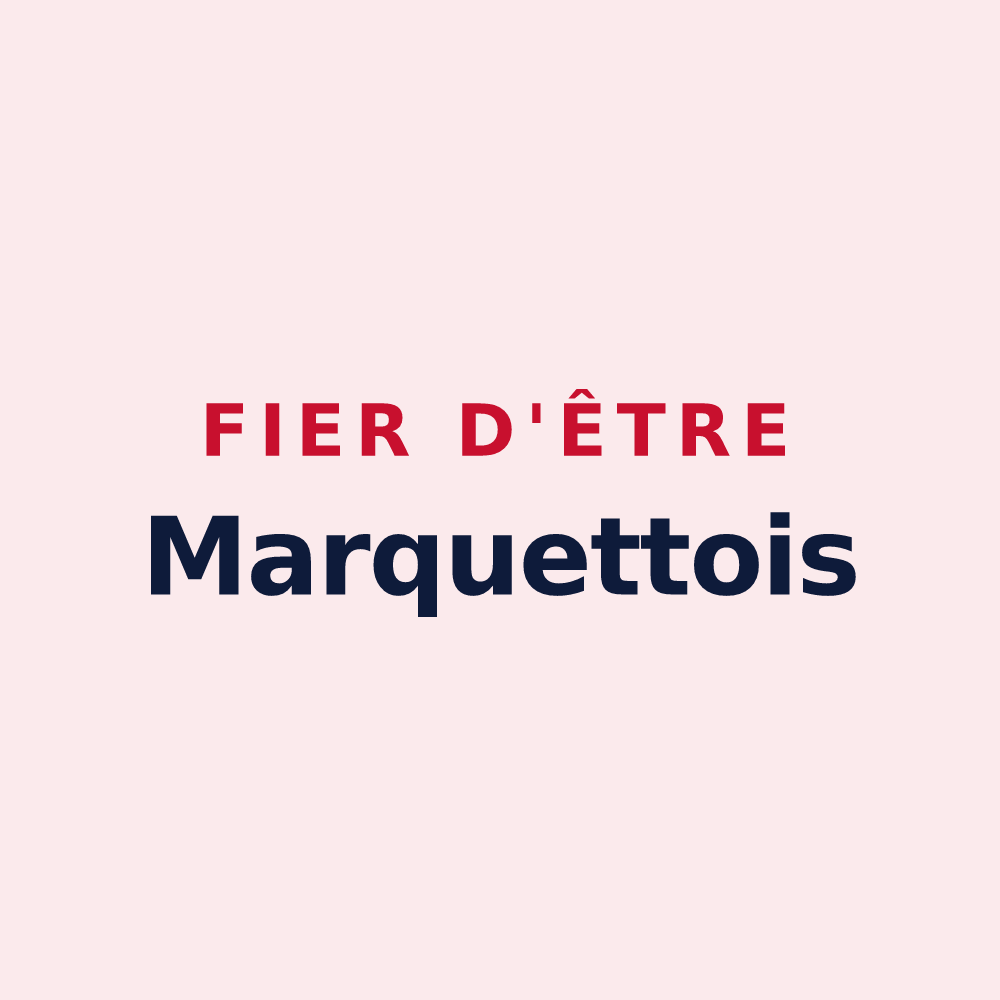 Magnet « Fier d'être Marquettois » — design pour Marquette-lez-Lille