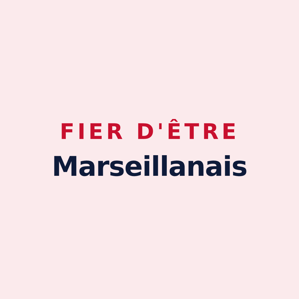 Magnet « Fier d'être Marseillanais » — design pour Marseillan