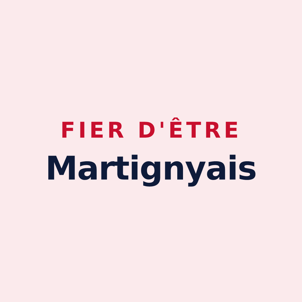 Magnet « Fier d'être Martignyais » — design pour Martigny