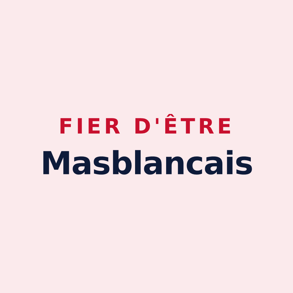 Magnet « Fier d'être Masblancais » — design pour Mas-Blanc-des-Alpilles
