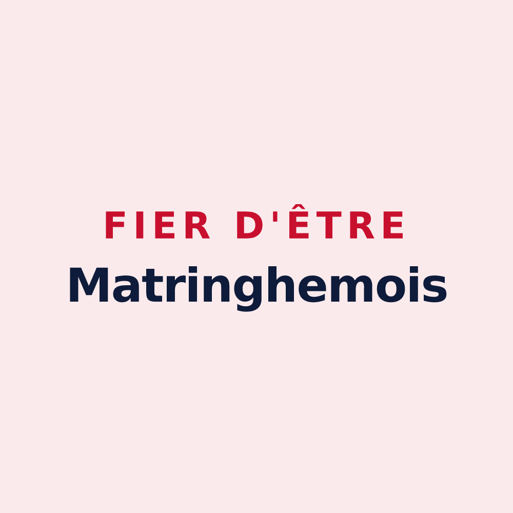 Magnet « Fier d'être Matringhemois » — design pour Matringhem