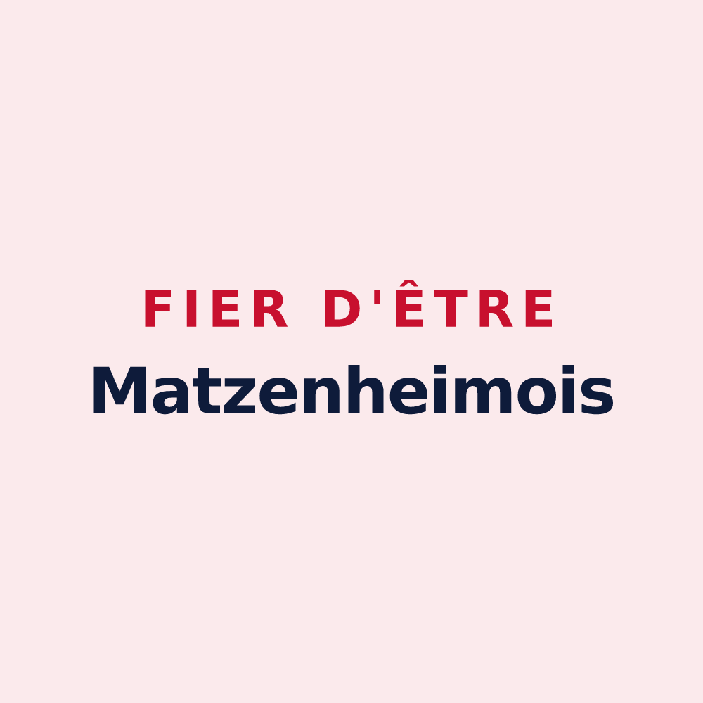 Magnet « Fier d'être Matzenheimois » — design pour Matzenheim