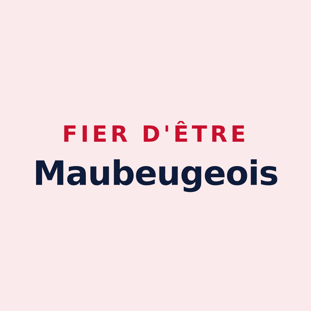 Magnet « Fier d'être Maubeugeois » — design pour Maubeuge
