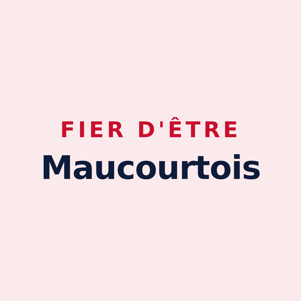 Magnet « Fier d'être Maucourtois » — design pour Maucourt