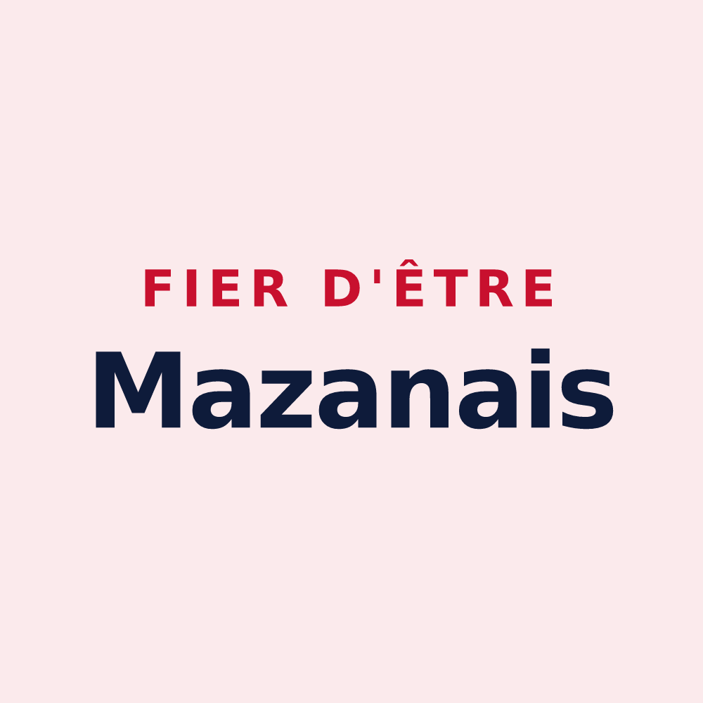 Magnet « Fier d'être Mazanais » — design pour Mazan