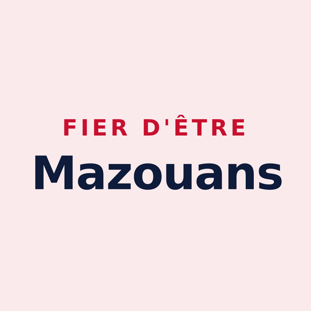 Magnet « Fier d'être Mazouans » — design pour Mazouau