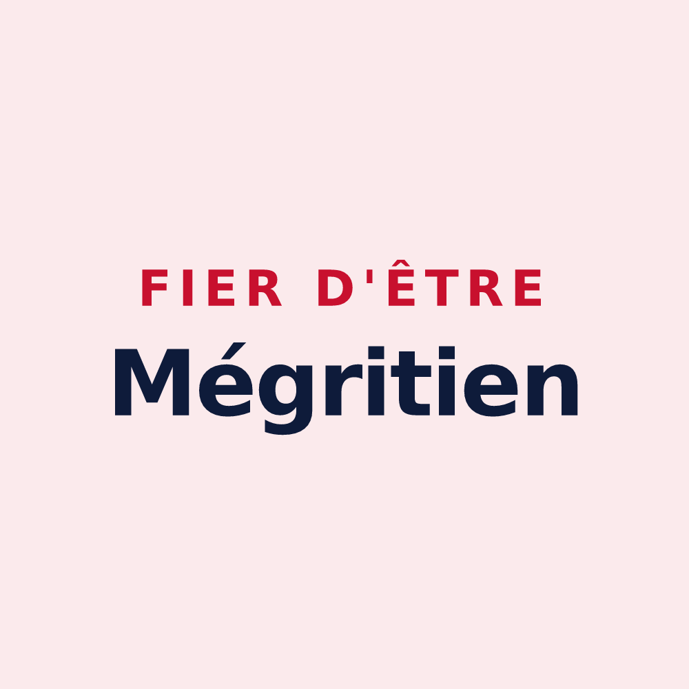 Magnet « Fier d'être Mégritien » — design pour Mégrit