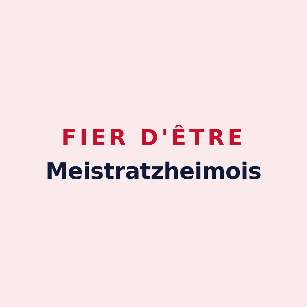 Magnet « Fier d'être Meistratzheimois » — design pour Meistratzheim