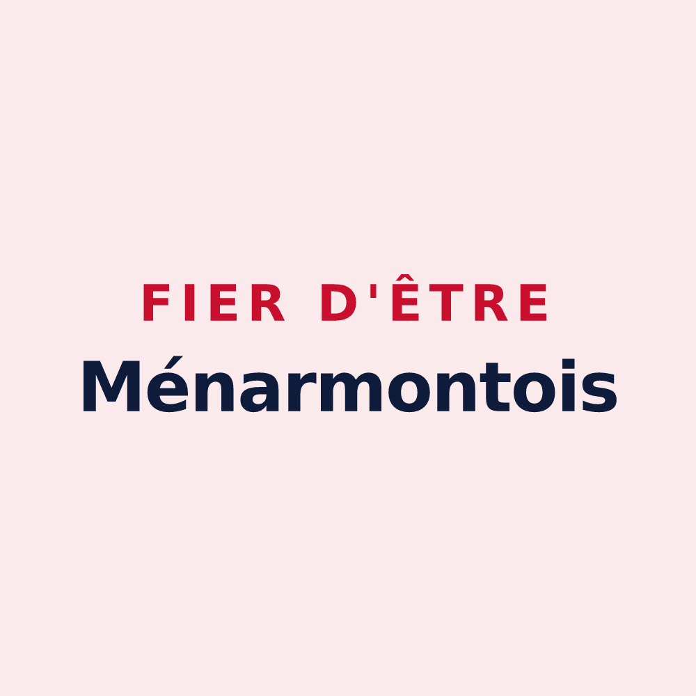 Magnet « Fier d'être Ménarmontois » — design pour Ménarmont
