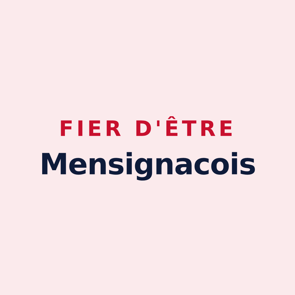 Magnet « Fier d'être Mensignacois » — design pour Mensignac