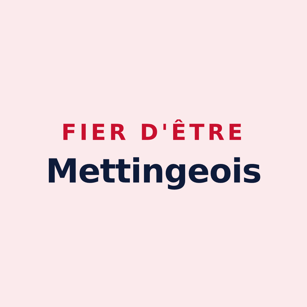 Magnet « Fier d'être Mettingeois » — design pour Metting