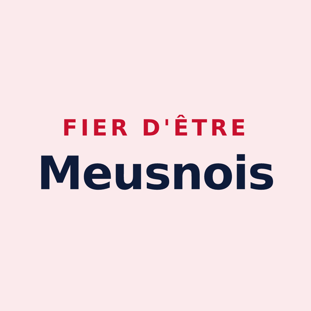 Magnet « Fier d'être Meusnois » — design pour Meusnes