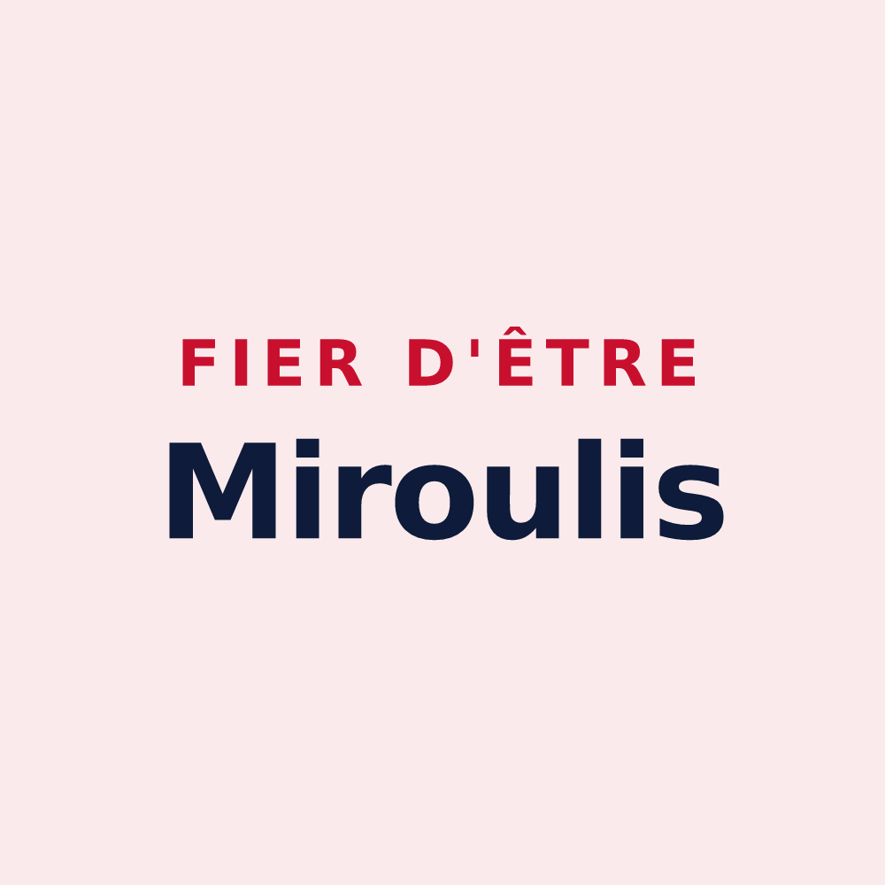 Magnet « Fier d'être Miroulis » — design pour Miéry
