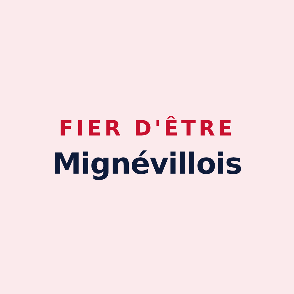 Magnet « Fier d'être Mignévillois » — design pour Mignéville