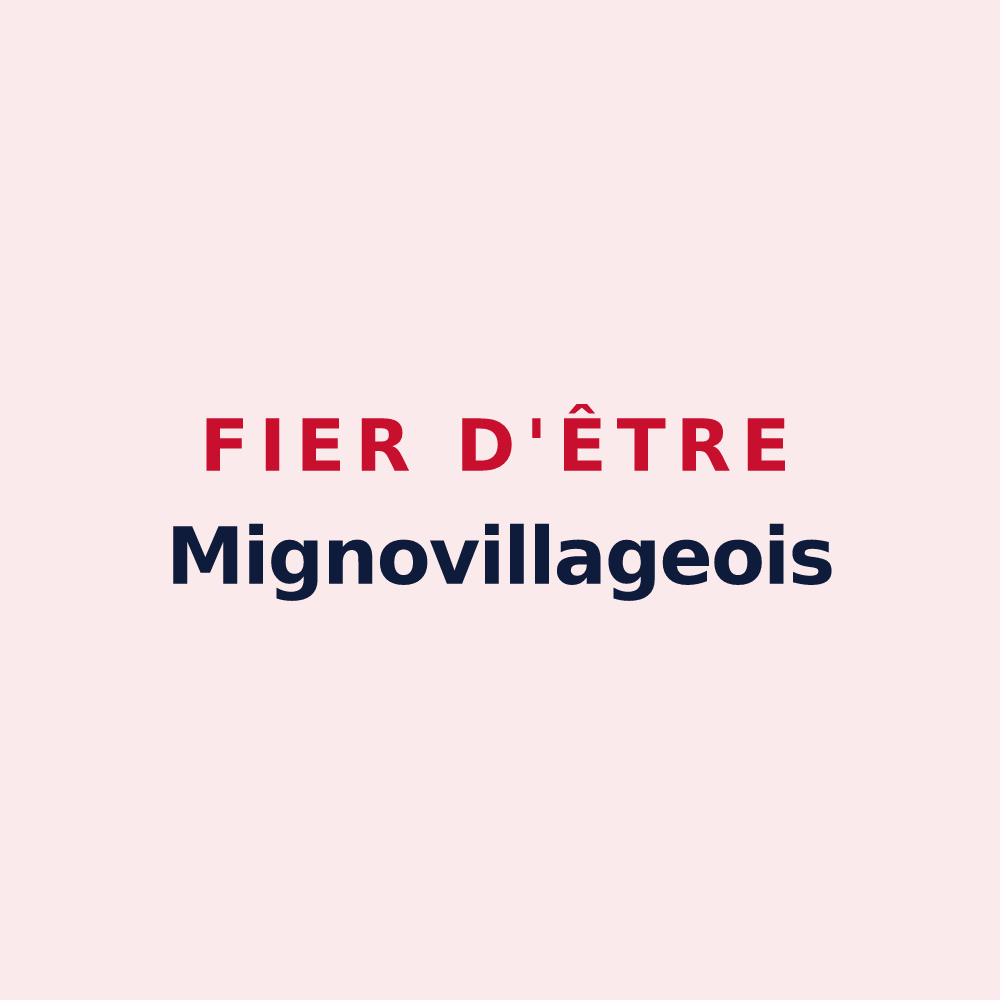 Magnet « Fier d'être Mignovillageois » — design pour Mignovillard