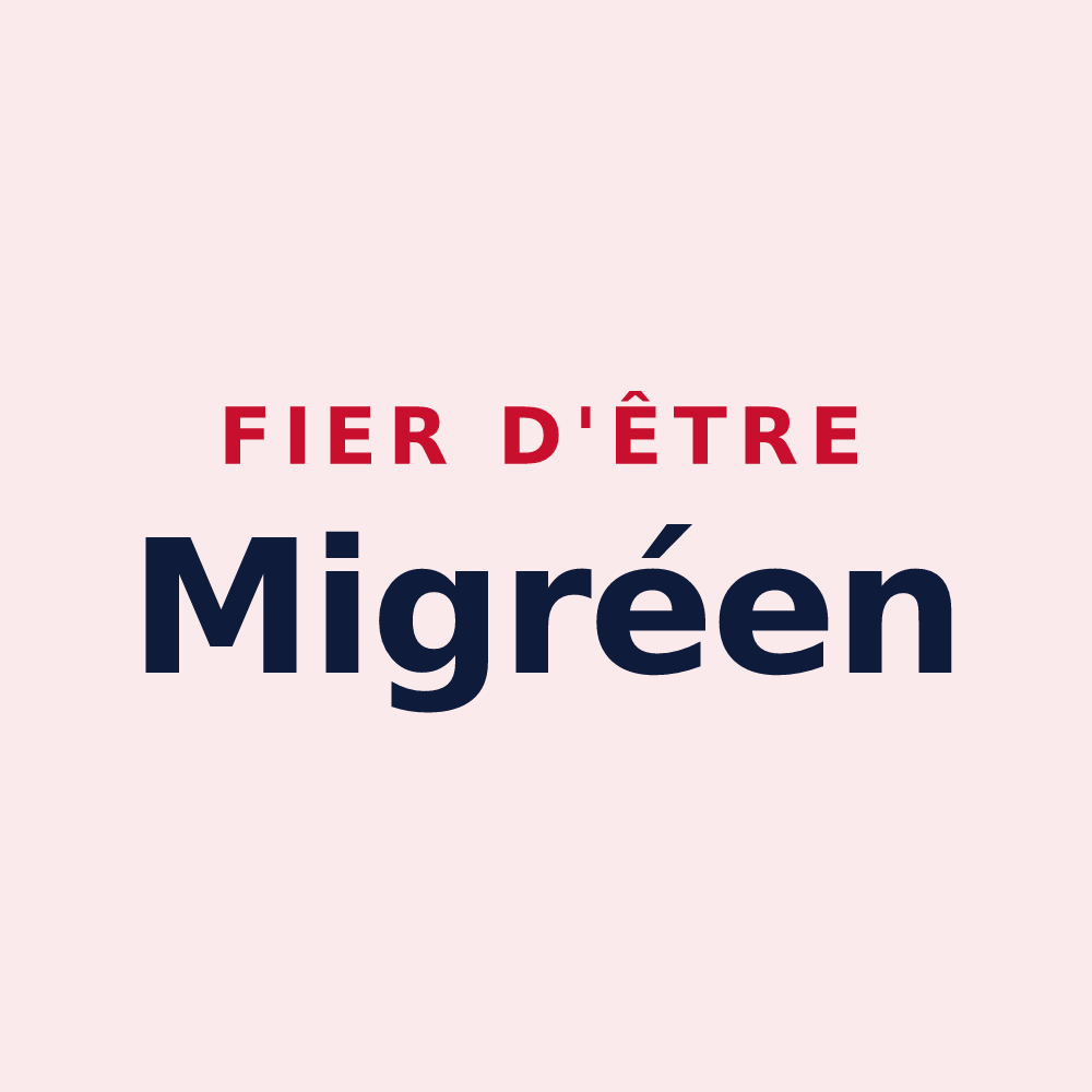 Magnet « Fier d'être Migréen » — design pour Migré