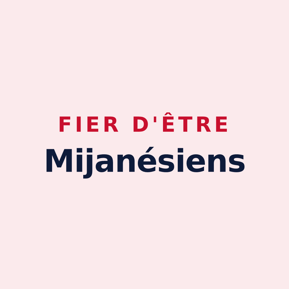 Magnet « Fier d'être Mijanésiens » — design pour Mijanès