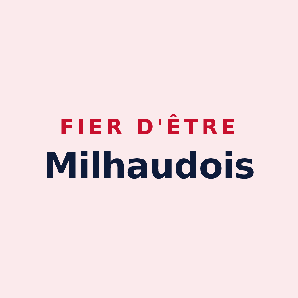 Magnet « Fier d'être Milhaudois » — design pour Milhaud