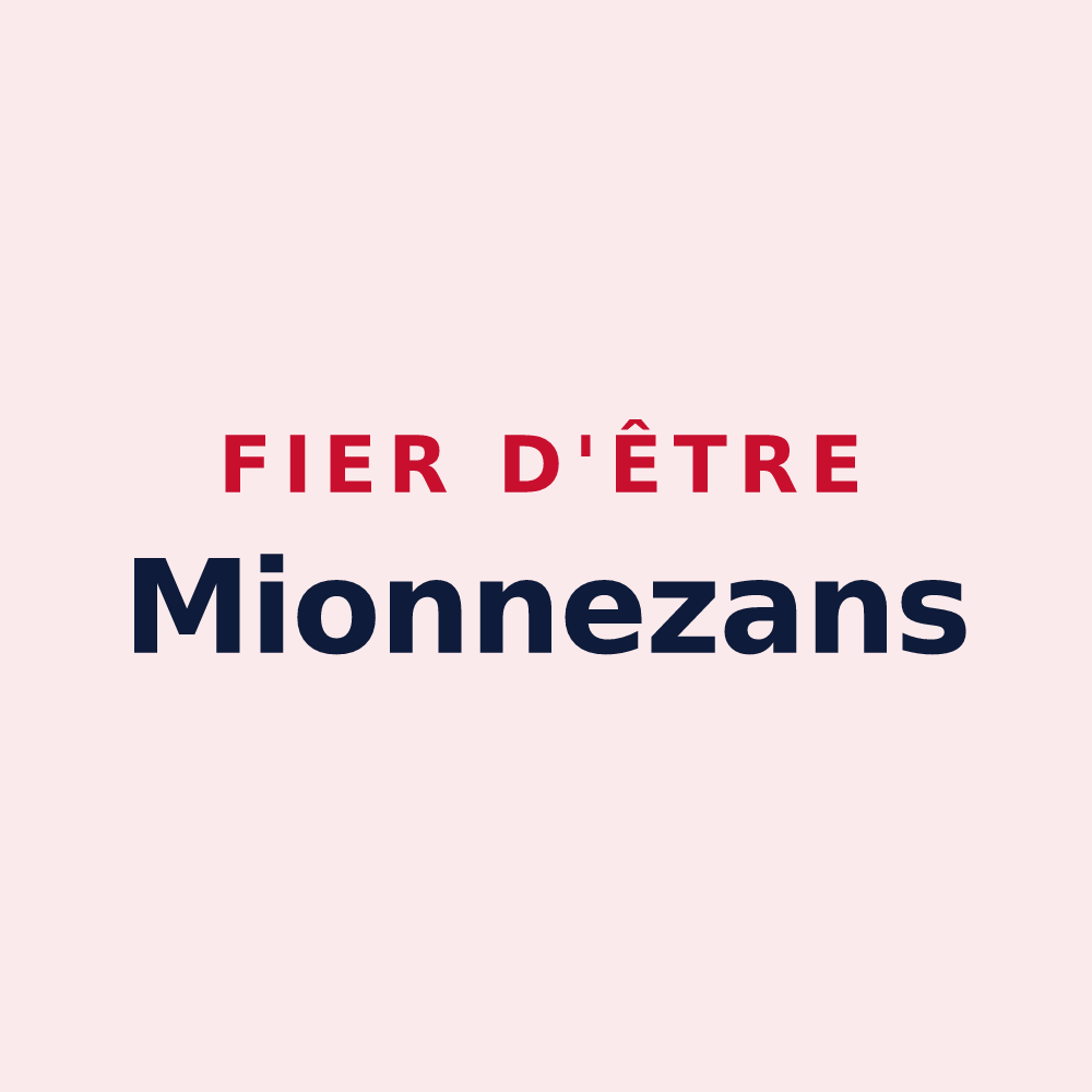 Magnet « Fier d'être Mionnezans » — design pour Mionnay