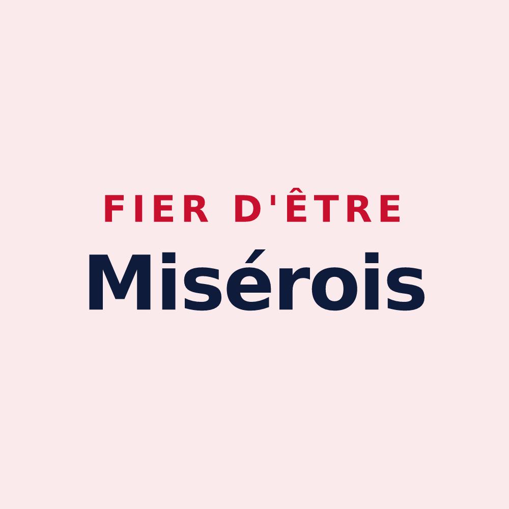 Magnet « Fier d'être Misérois » — design pour Miserey