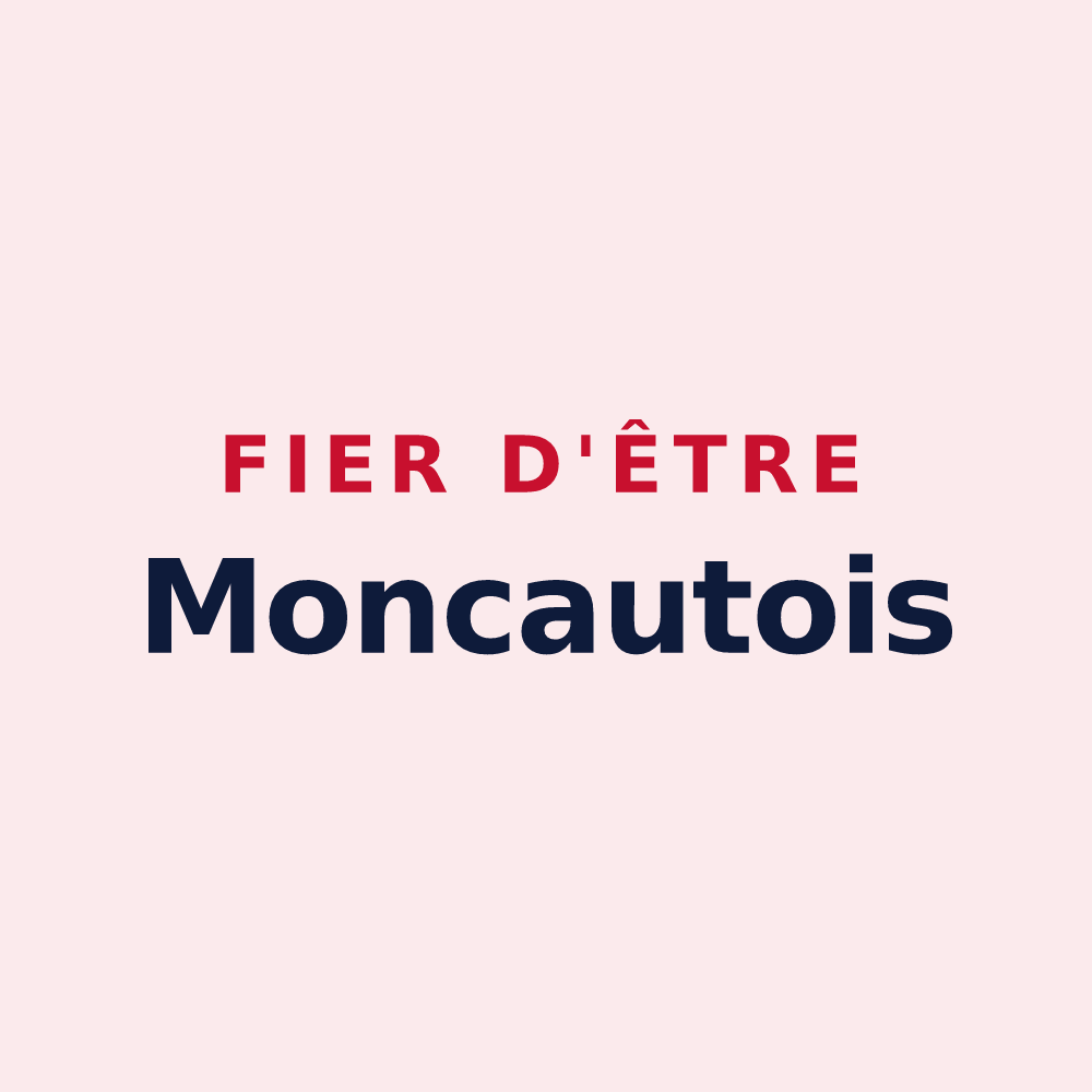 Magnet « Fier d'être Moncautois » — design pour Moncaut
