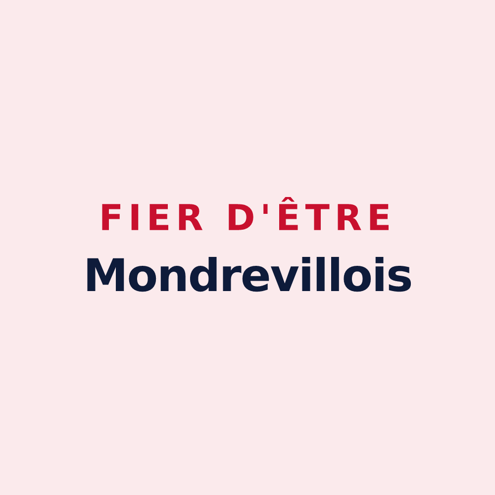 Magnet « Fier d'être Mondrevillois » — design pour Mondreville
