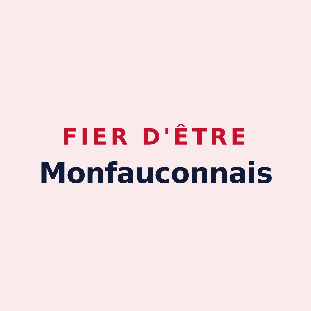 Magnet « Fier d'être Monfauconnais » — design pour Monfaucon