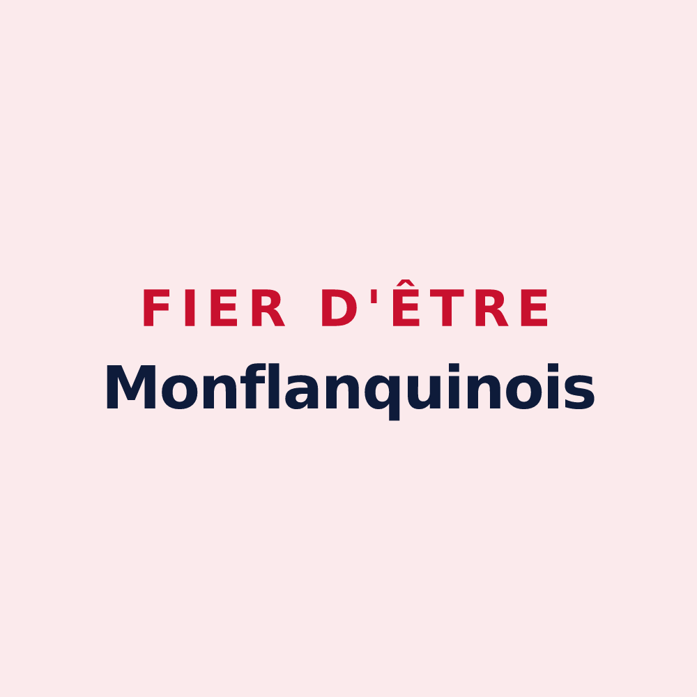 Magnet « Fier d'être Monflanquinois » — design pour Monflanquin