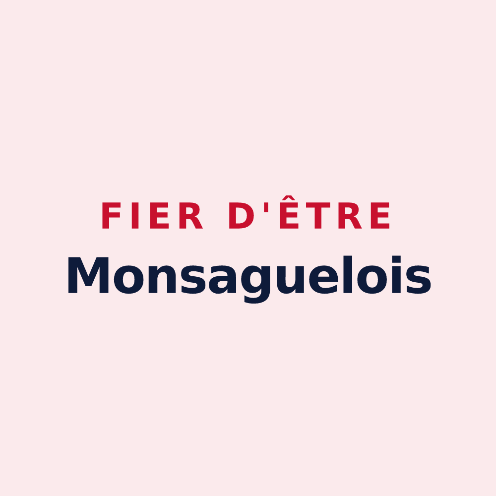 Magnet « Fier d'être Monsaguelois » — design pour Monsaguel