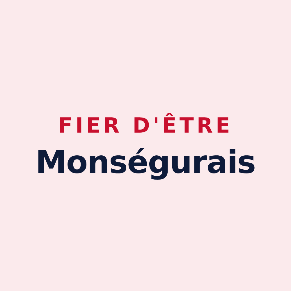 Magnet « Fier d'être Monségurais » — design pour Monségur