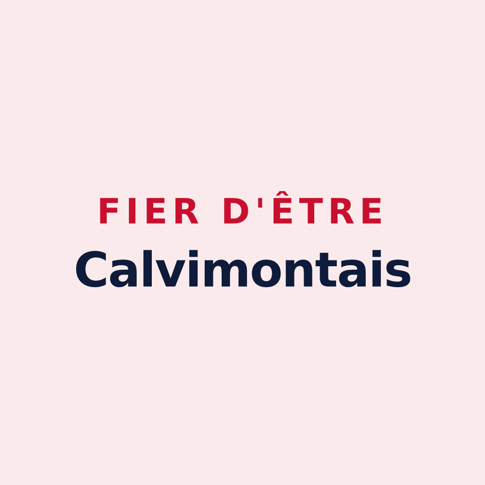 Magnet « Fier d'être Calvimontais » — design pour Mont-Cauvaire