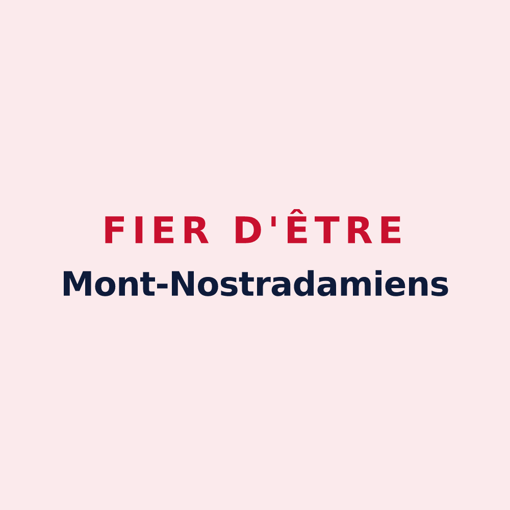 Magnet « Fier d'être Mont-Nostradamiens » — design pour Mont-Notre-Dame
