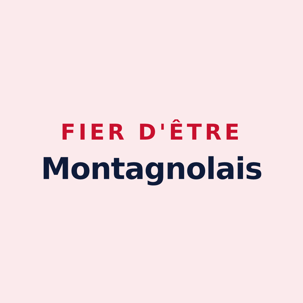 Magnet « Fier d'être Montagnolais » — design pour Montagnole