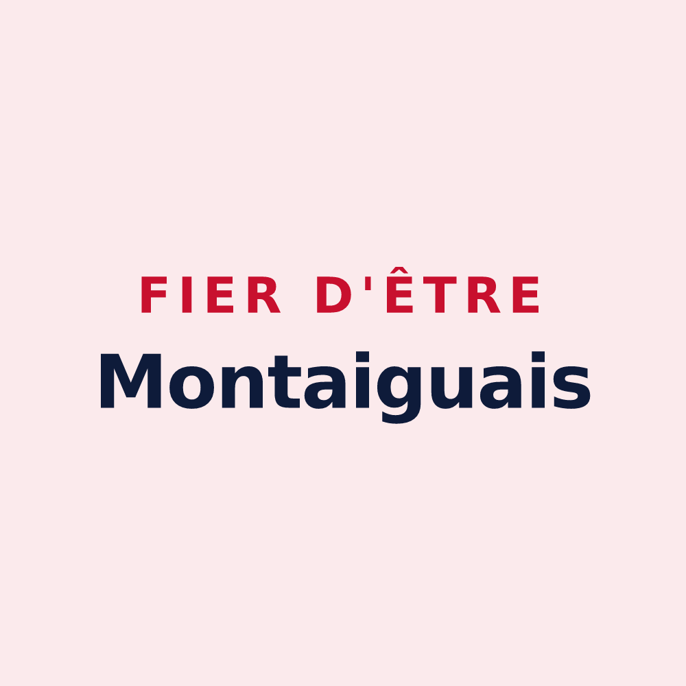 Magnet « Fier d'être Montaiguais » — design pour Montaigu-les-Bois