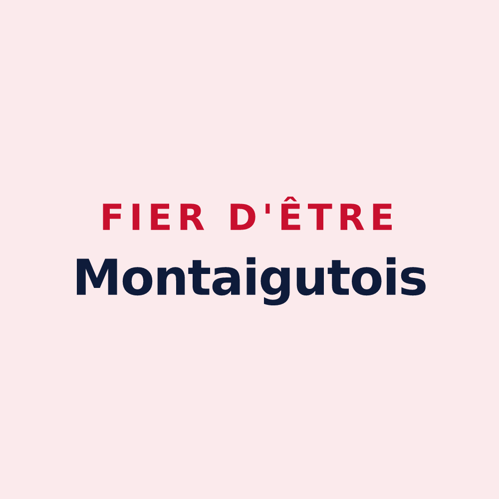 Magnet « Fier d'être Montaigutois » — design pour Montaigut-sur-Save