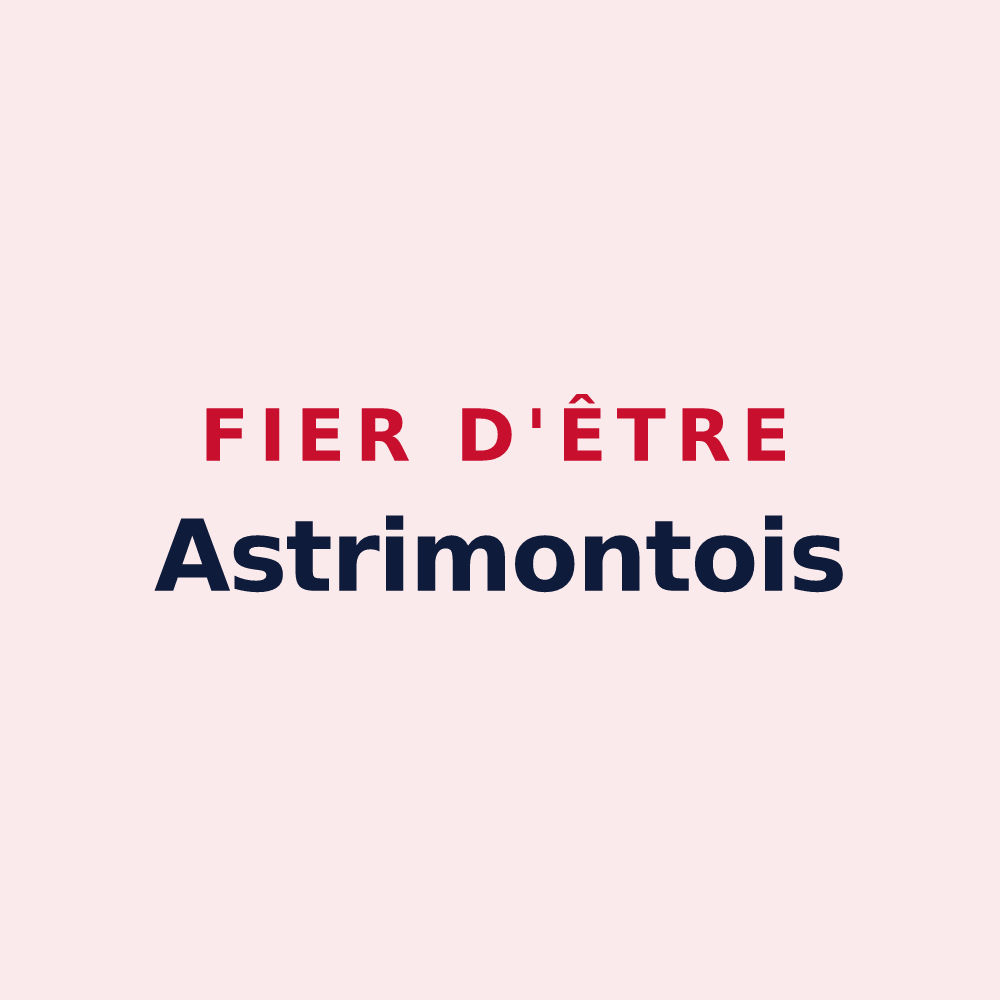 Magnet « Fier d'être Astrimontois » — design pour Montastruc-Savès