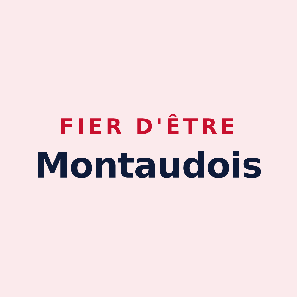 Magnet « Fier d'être Montaudois » — design pour Montaud