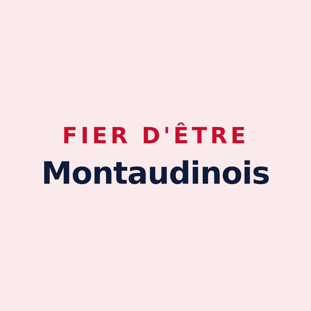 Magnet « Fier d'être Montaudinois » — design pour Montaudin