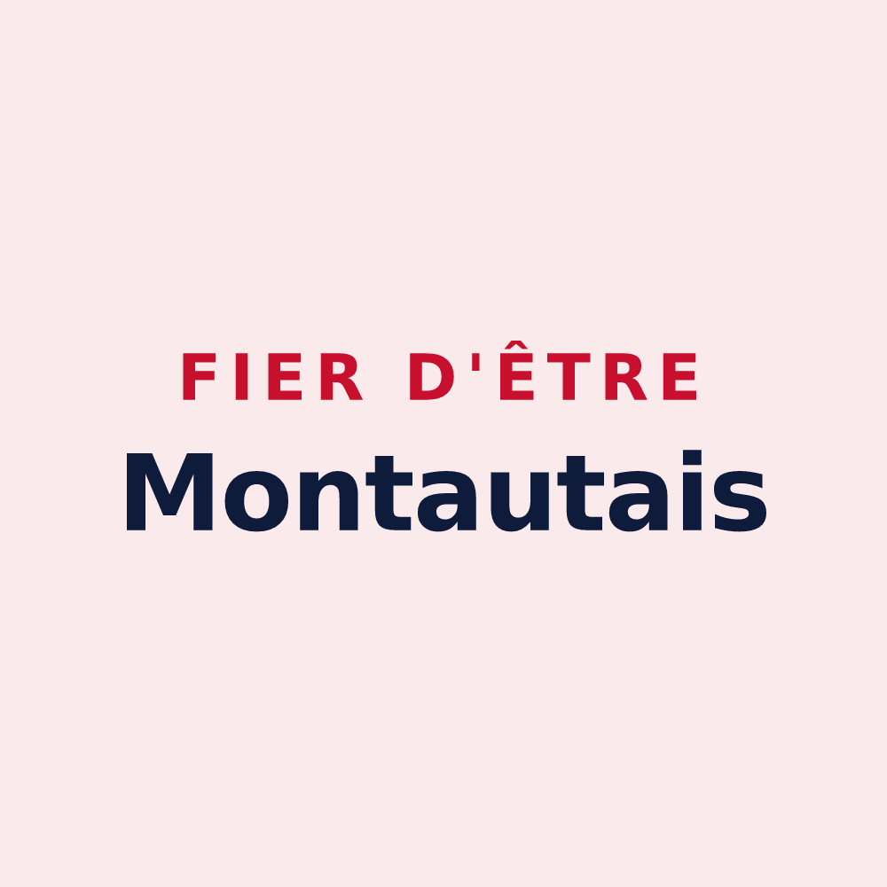 Magnet « Fier d'être Montautais » — design pour Montaut