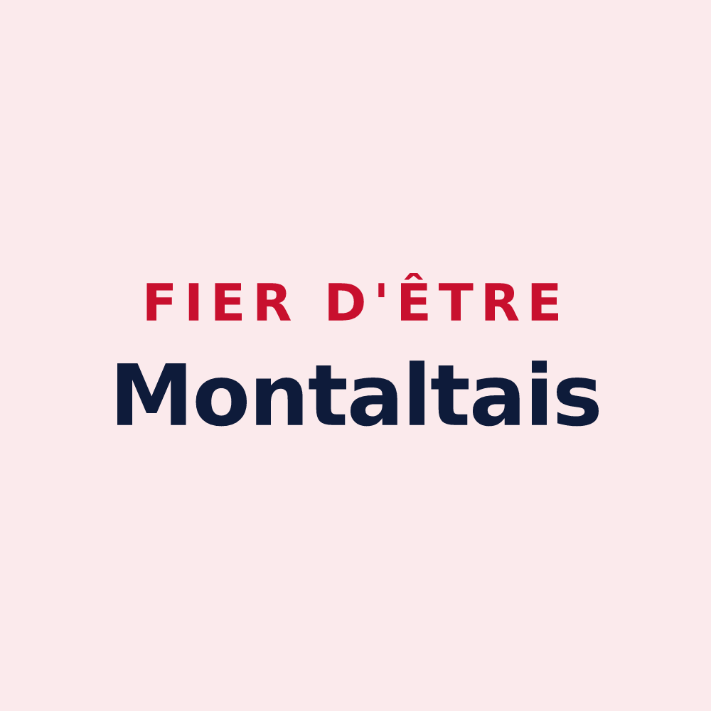 Magnet « Fier d'être Montaltais » — design pour Montaut-les-Créneaux