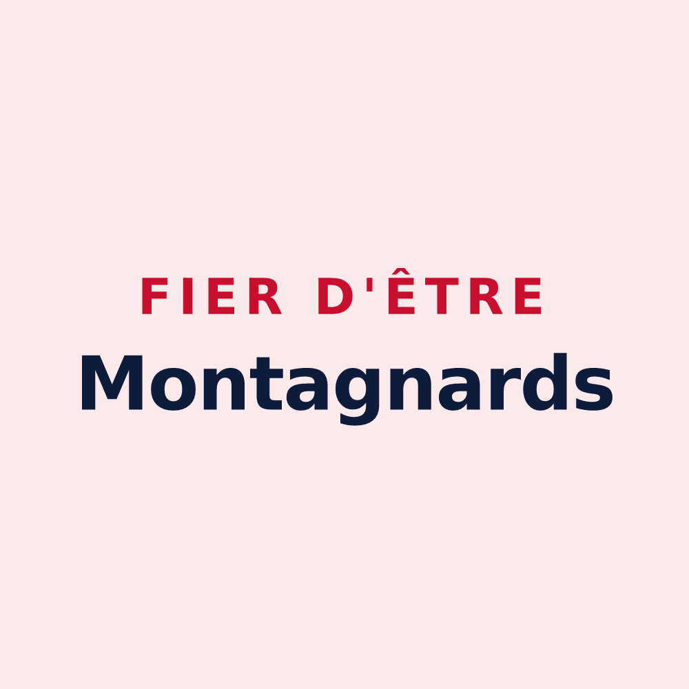 Magnet « Fier d'être Montagnards » — design pour Montay