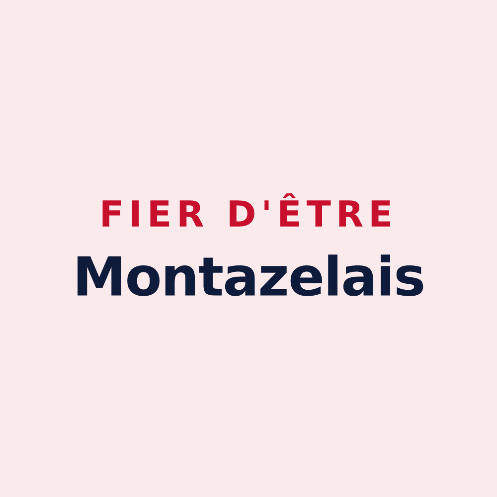 Magnet « Fier d'être Montazelais » — design pour Montazeau