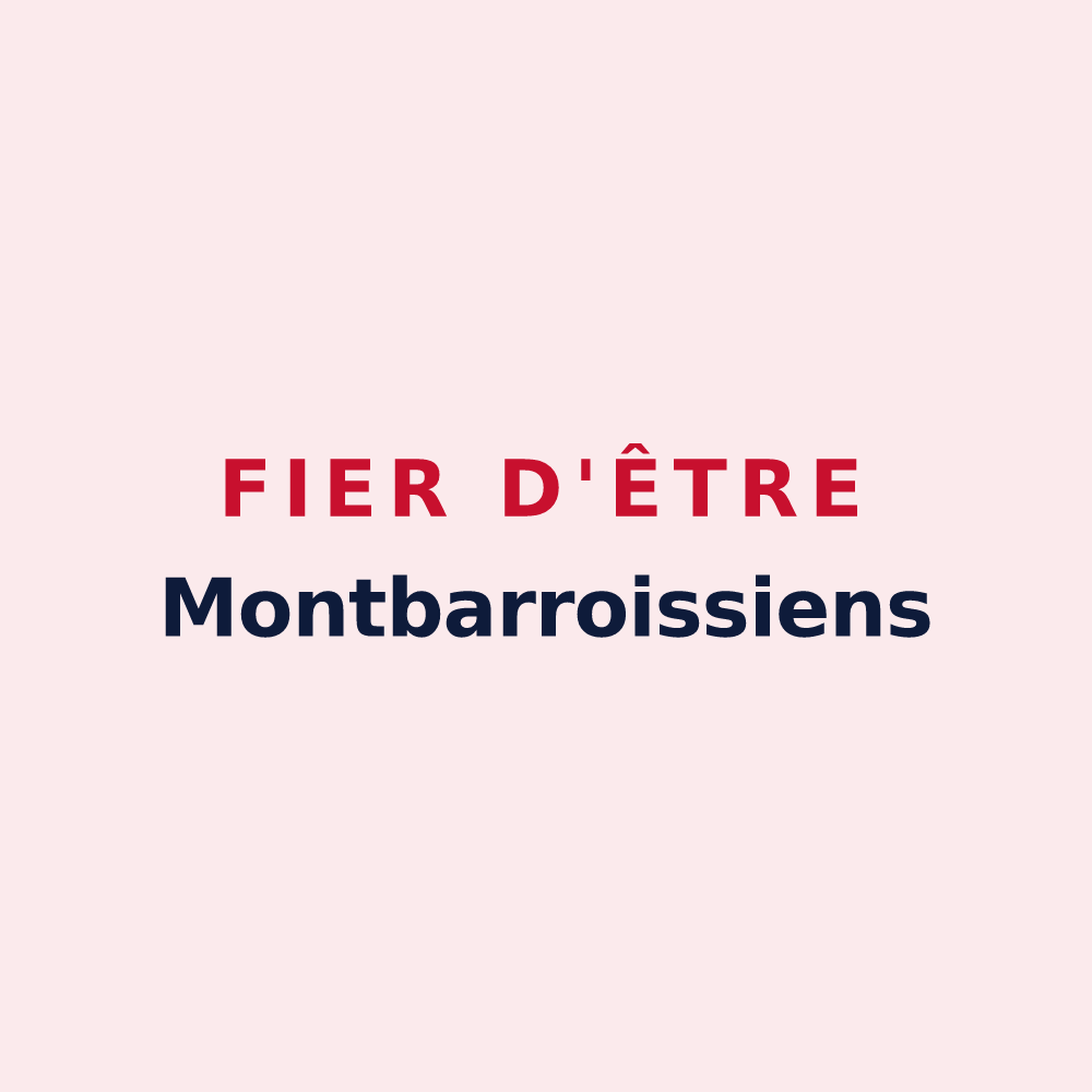 Magnet « Fier d'être Montbarroissiens » — design pour Montbarrois