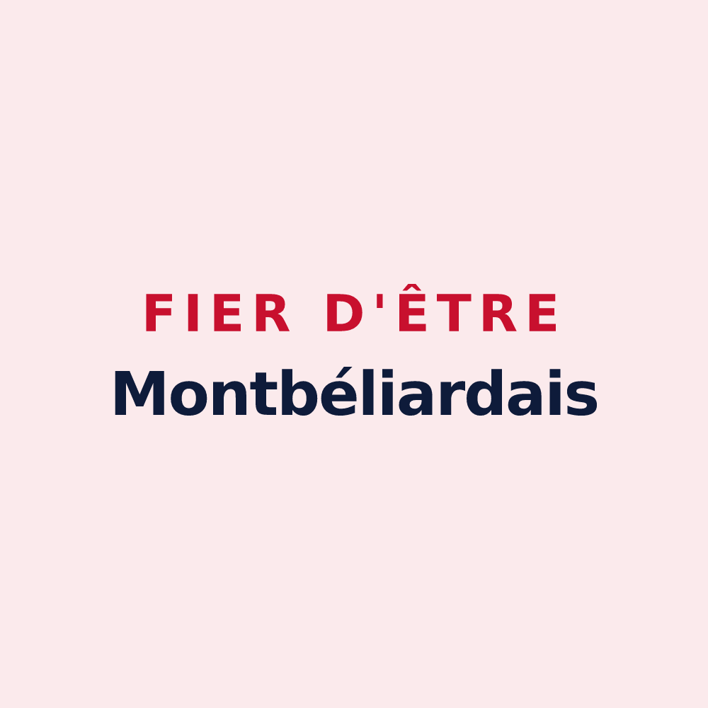 Magnet « Fier d'être Montbéliardais » — design pour Montbéliard