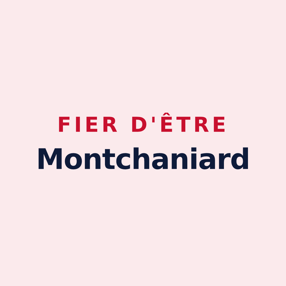 Magnet « Fier d'être Montchaniard » — design pour Montchenu