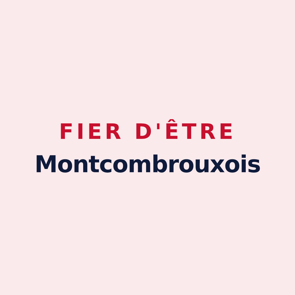 Magnet « Fier d'être Montcombrouxois » — design pour Montcombroux-les-Mines